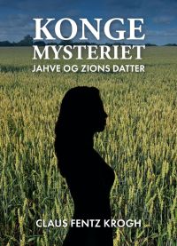 Kongemysteriet. Jahve og Zions datter