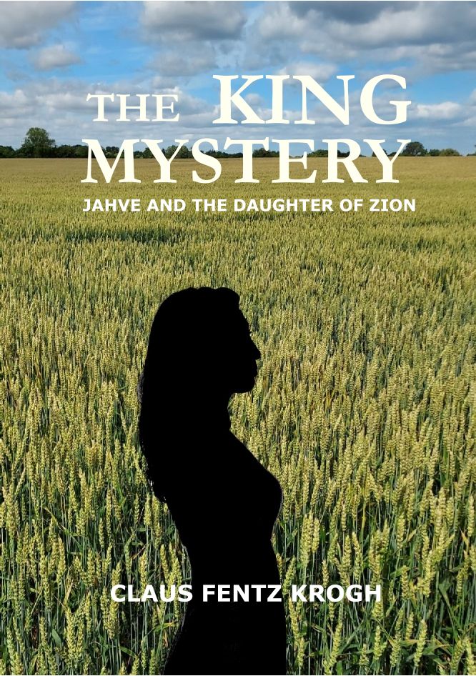 The King Mystery. Yahweh and the Daughter of Zion
